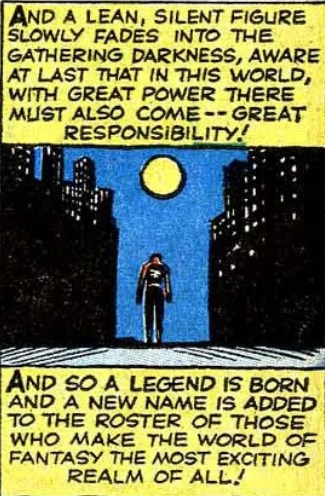 With great power comes great responsibility… wait, he never said that?